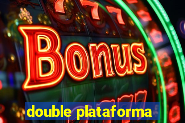 double plataforma